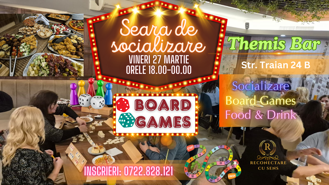 27 MARTIE: Seara de socializare & Board Games by ReConectare cu SenS