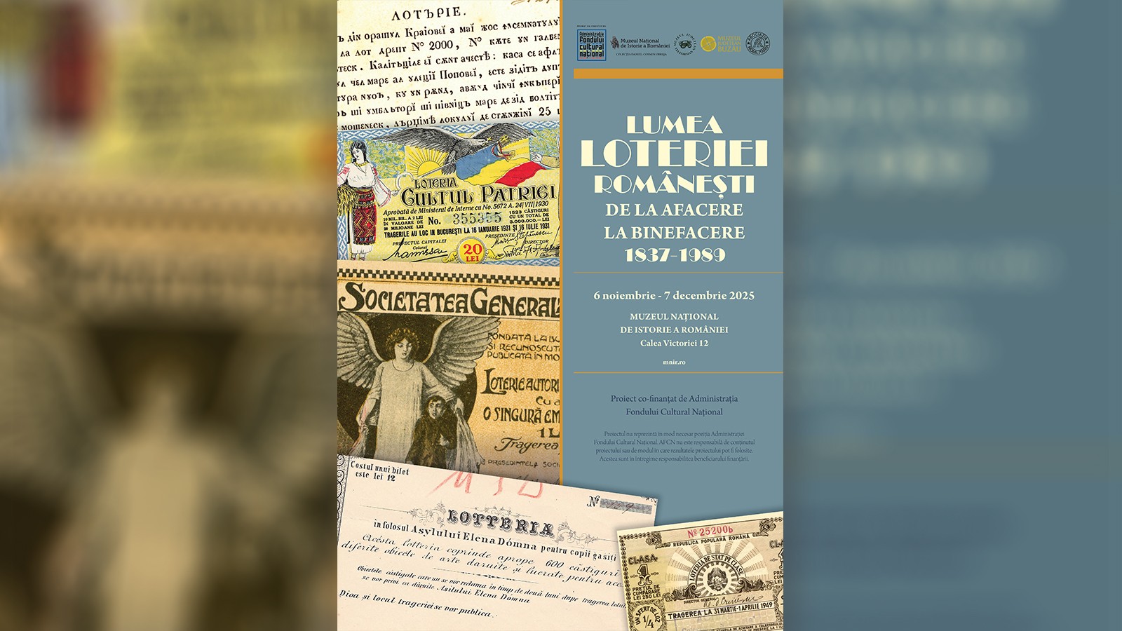 Expozitia Lumea loteriei românești: de la afacere la binefacere (1837-1989)