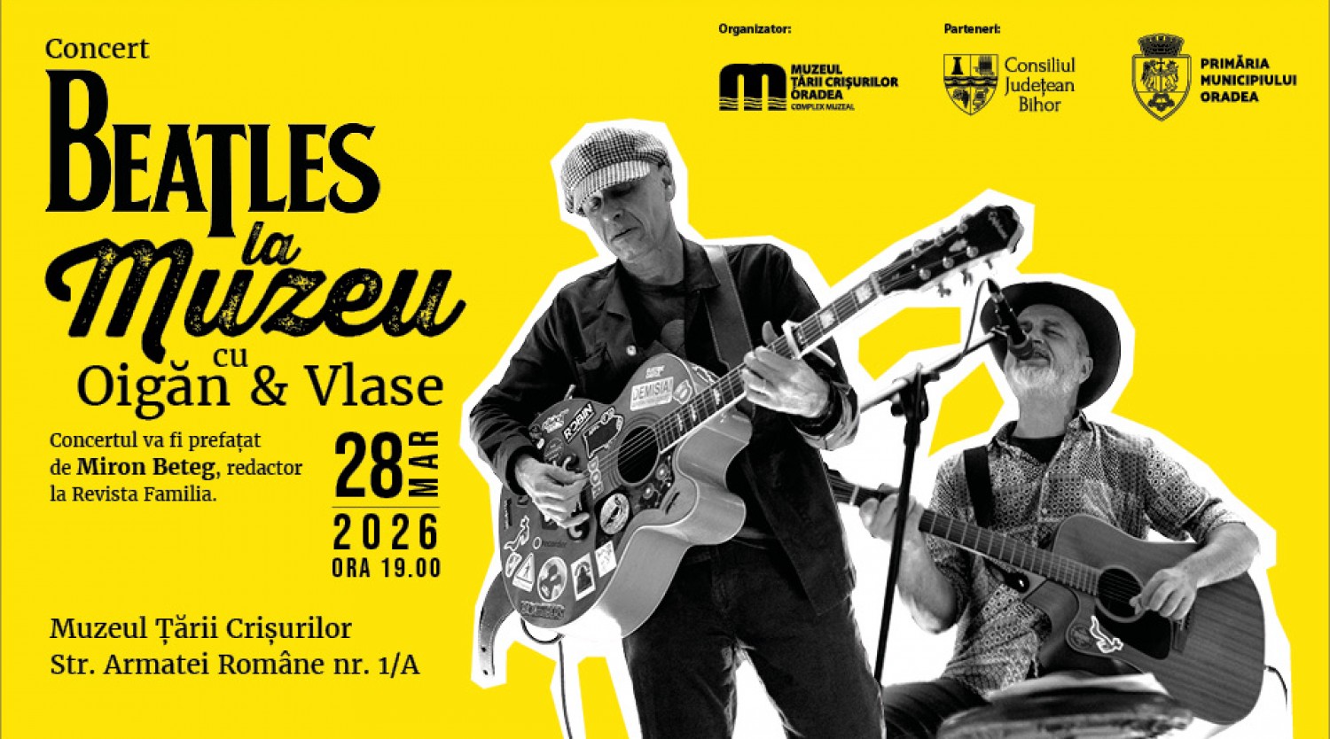 CONCERT BEATLES LA MUZEU – CU OIGĂN ȘI VLASE