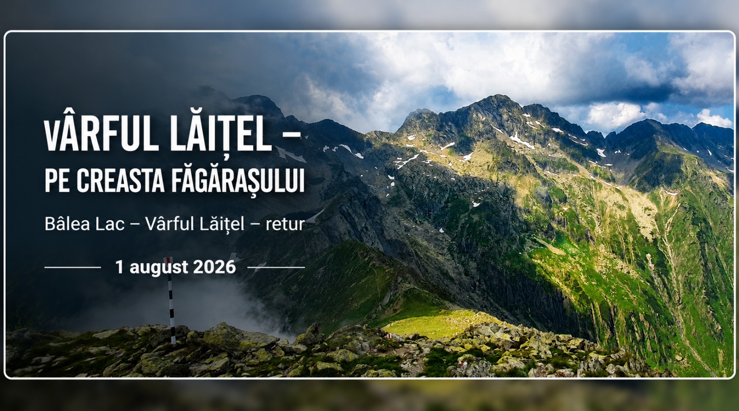 VÂRFUL LĂIȚEL – PE CREASTA FĂGĂRAȘULUI